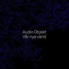 Audio Objekt